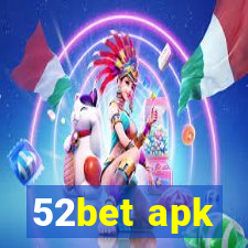 52bet apk