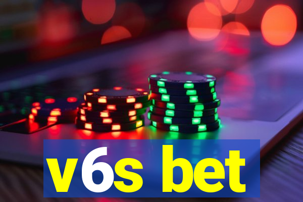 v6s bet