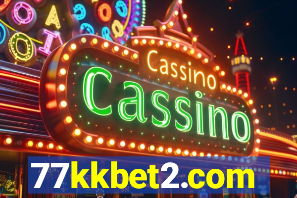 77kkbet2.com