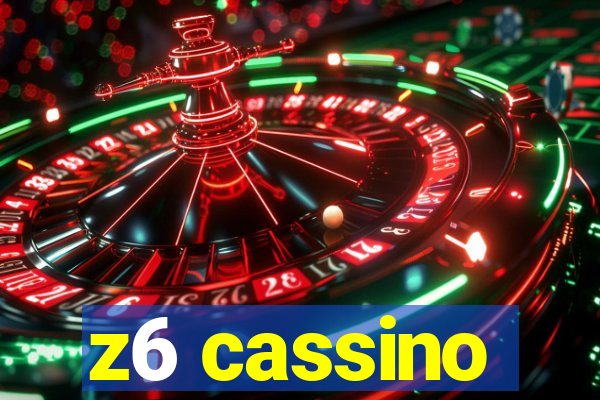 z6 cassino