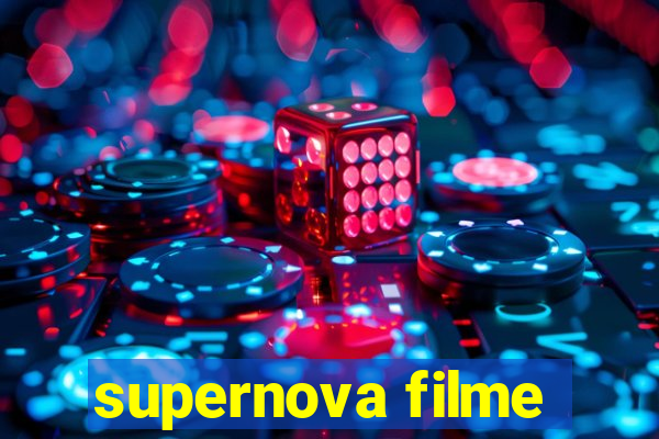 supernova filme