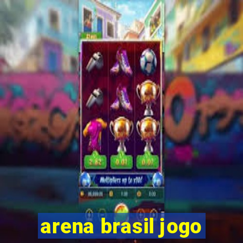 arena brasil jogo