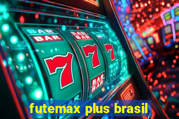 futemax plus brasil