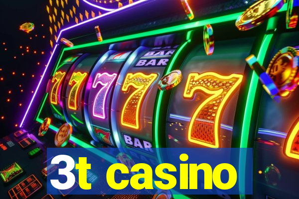 3t casino