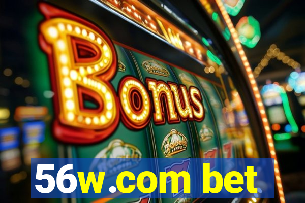 56w.com bet