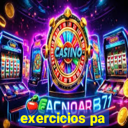 exercicios pa