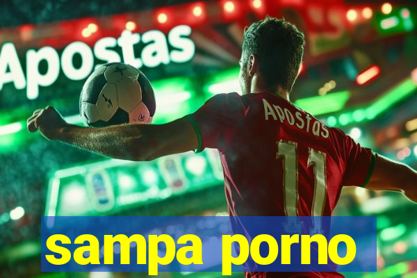 sampa porno