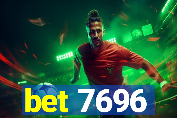 bet 7696