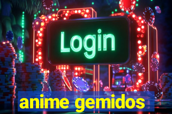 anime gemidos