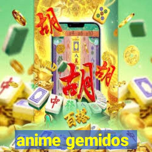 anime gemidos