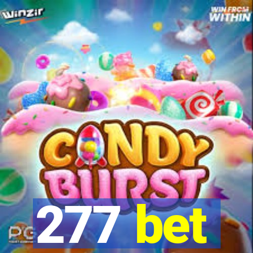 277 bet