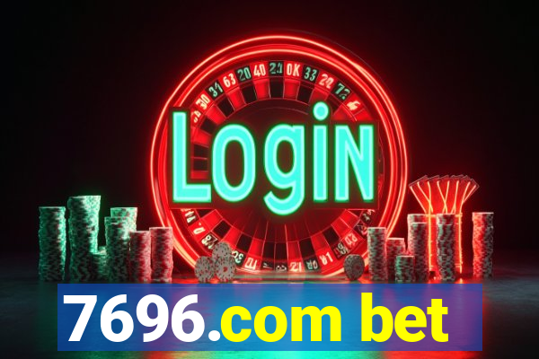 7696.com bet