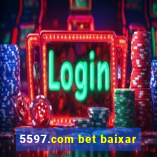 5597.com bet baixar