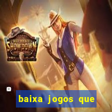 baixa jogos que ganha dinheiro de verdade