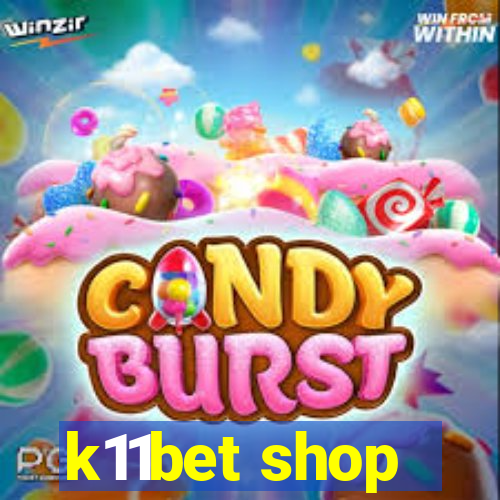 k11bet shop