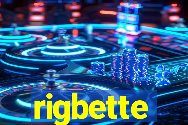 rigbette