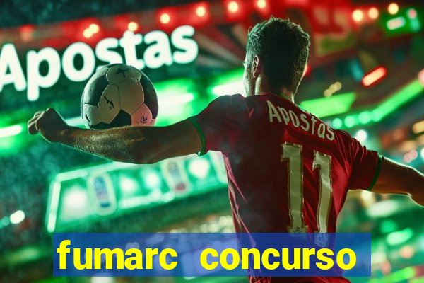 fumarc concurso betim 2024