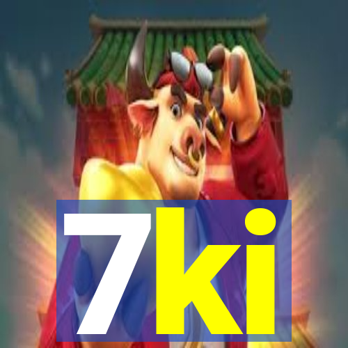 7ki