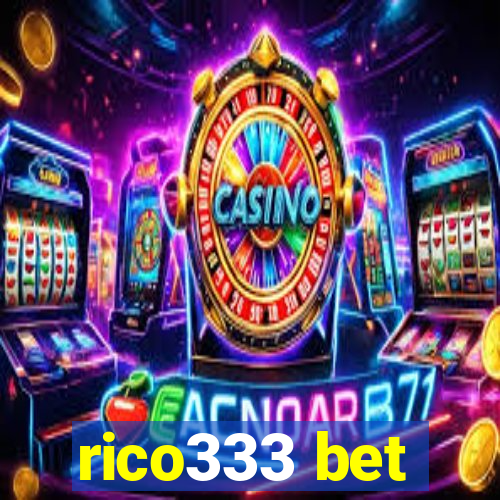 rico333 bet