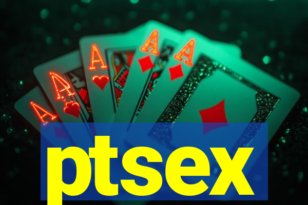 ptsex