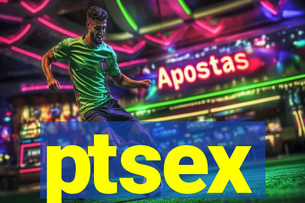 ptsex