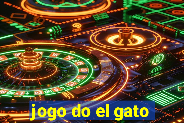 jogo do el gato