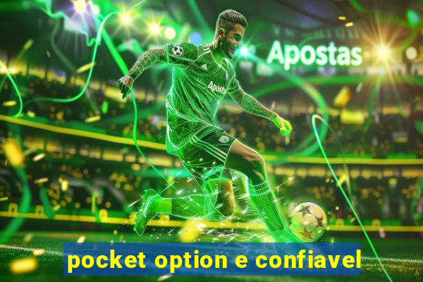 pocket option e confiavel