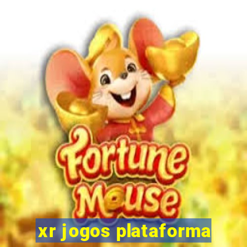 xr jogos plataforma