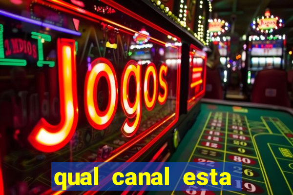 qual canal esta passando o jogo do barcelona