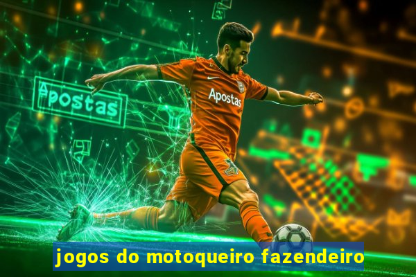 jogos do motoqueiro fazendeiro