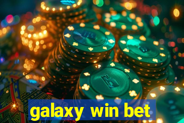 galaxy win bet