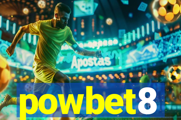 powbet8