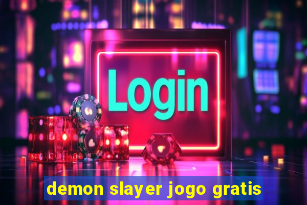 demon slayer jogo gratis