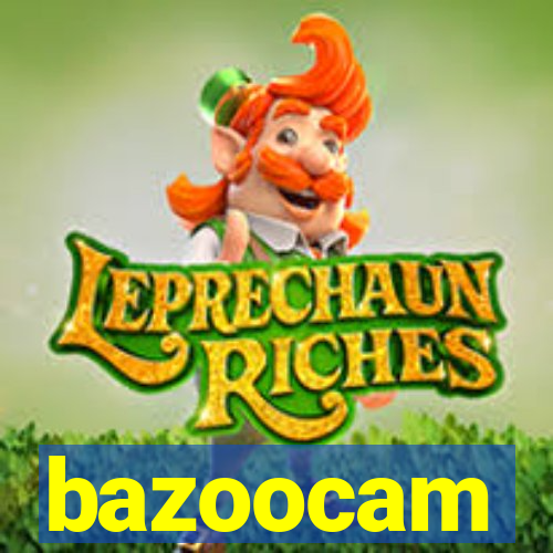 bazoocam