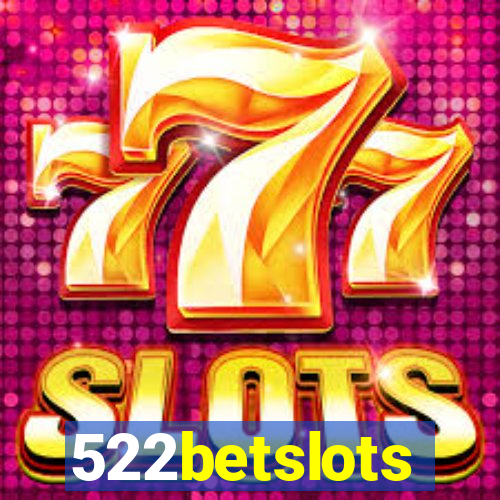 522betslots