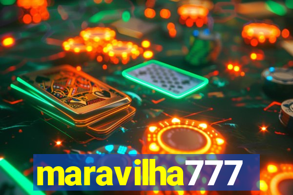 maravilha777