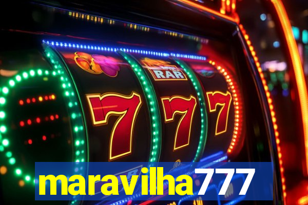 maravilha777