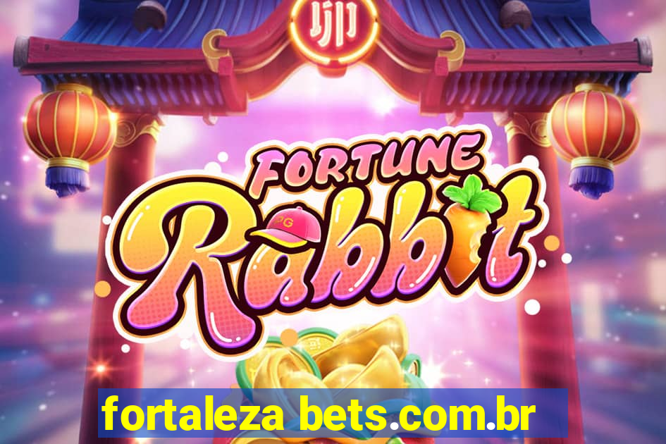 fortaleza bets.com.br