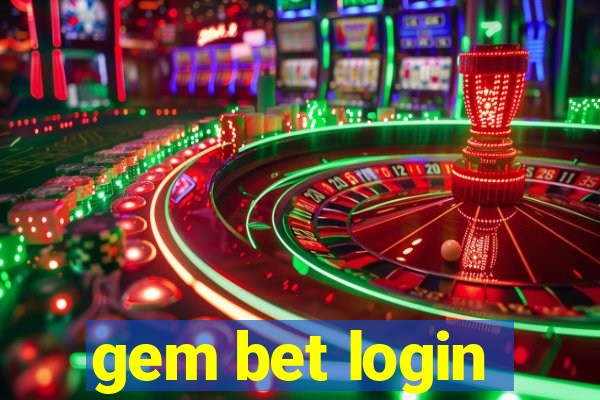 gem bet login