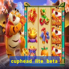 cuphead lite beta 9.1 download