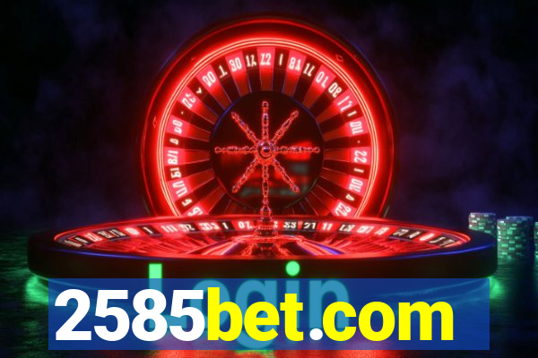 2585bet.com