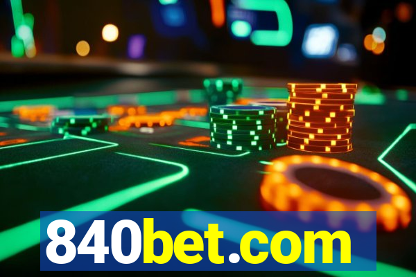 840bet.com