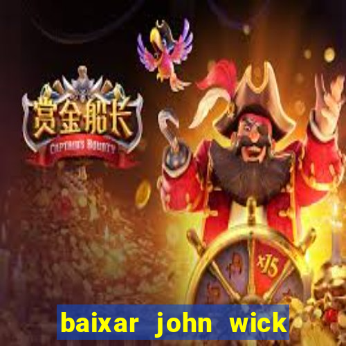 baixar john wick de volta ao jogo mega