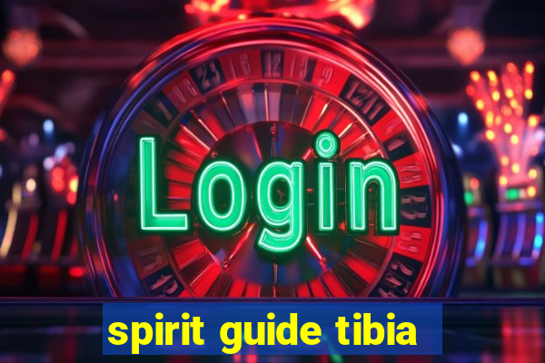 spirit guide tibia