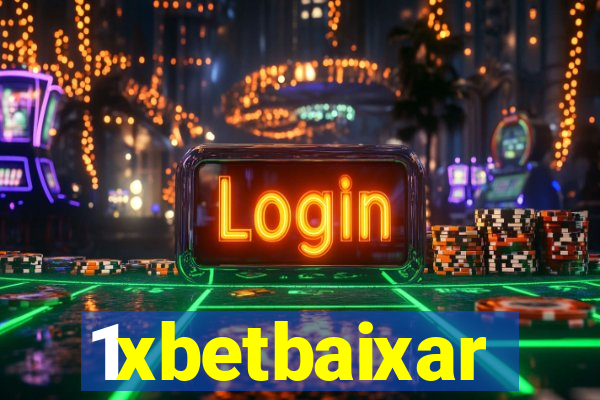 1xbetbaixar