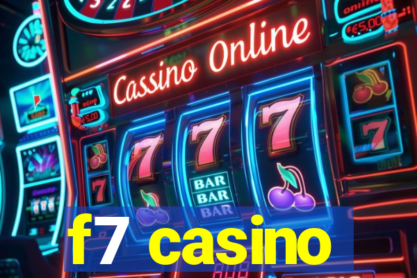 f7 casino