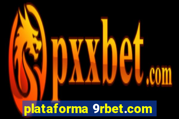 plataforma 9rbet.com