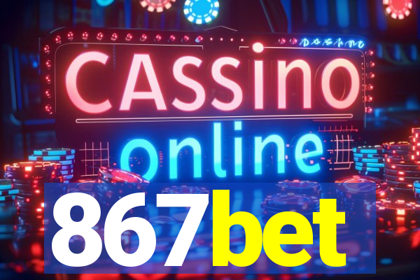 867bet