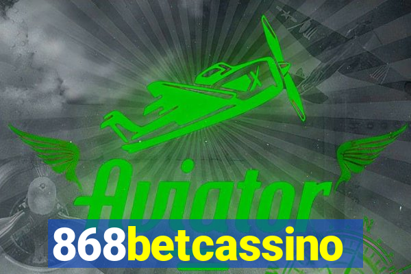 868betcassino