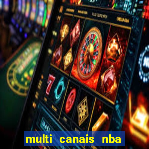 multi canais nba ao vivo